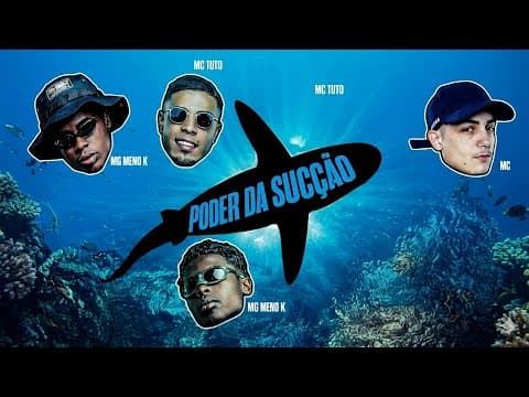 PODER DA SUCÇÃO - MC Tuto, MC Hariel, MC Don Juan, MC Kadu, MC Meno K e Joãozinho VT (Veiga no Beat)